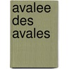 Avalee Des Avales door Rejean Ducharme