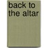 Back To The Altar