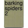 Barking Spiders 2 door Cj Heck