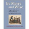 Be Merry And Wise by Felix De Marez Oyens