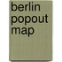 Berlin PopOut Map