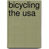 Bicycling The Usa door Christoph Vitt