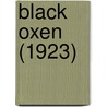Black Oxen (1923) door Gertrude Atherton
