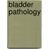 Bladder Pathology