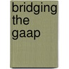 Bridging The Gaap door Itzhak Venezia