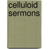 Celluloid Sermons door Terry Lindvall