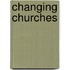 Changing Churches