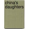 China's Daughters by Suzanne Williams