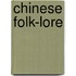 Chinese Folk-Lore