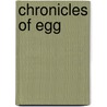 Chronicles of Egg by Geoff Rodkey