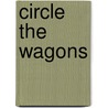 Circle the Wagons door United States Government