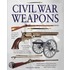Civil War Weapons