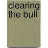 Clearing the Bull door Jonathan Ledwidge