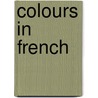 Colours in French door Daniel Nunn
