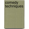 Comedy Techniques door Michael Powell