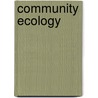 Community Ecology door Gary G. Mittelbach