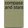 Compass and Stars by Martin L. Smith