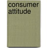 Consumer Attitude door Madan Lal