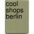Cool Shops Berlin