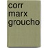 Corr Marx Groucho