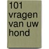 101 vragen van uw hond