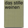 Das stille Weinen door Carmen Häuser-Alvarez