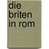Die Briten in Rom door Wilhelm Waiblinger