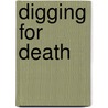 Digging for Death door Caroline Clemmons