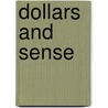 Dollars and Sense door William C. Hunter