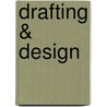 Drafting & Design door Travis Kelly Wilson