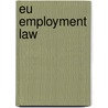 Eu Employment Law by Catherine Barnard