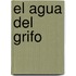 El Agua del Grifo