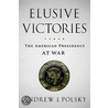 Elusive Victories door Polsky