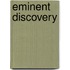 Eminent Discovery