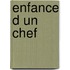 Enfance D Un Chef