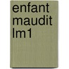 Enfant Maudit Lm1 door David Gemmell