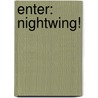 Enter: Nightwing! door Joe Franco