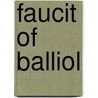 Faucit of Balliol door Herman Charles Merivale
