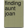 Finding Aunt Joan door Jenny Hatton