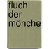 Fluch Der Mönche