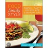 Food Family Style door Leigh Vickery