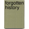Forgotten History door Christopher L. Bennett