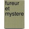 Fureur Et Mystere by Renbe Char