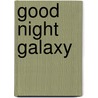 Good Night Galaxy door Mark Jasper