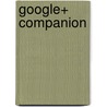 Google+ Companion by Mark Hattersley