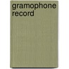 Gramophone Record door Frederic P. Miller