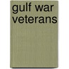 Gulf War Veterans by United States Government