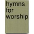 Hymns for Worship