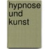 Hypnose Und Kunst