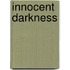 Innocent Darkness